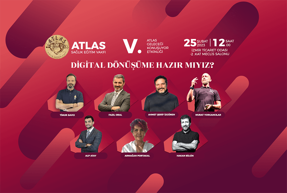 V. ATLAS GELECEĞİ KONUŞUYOR