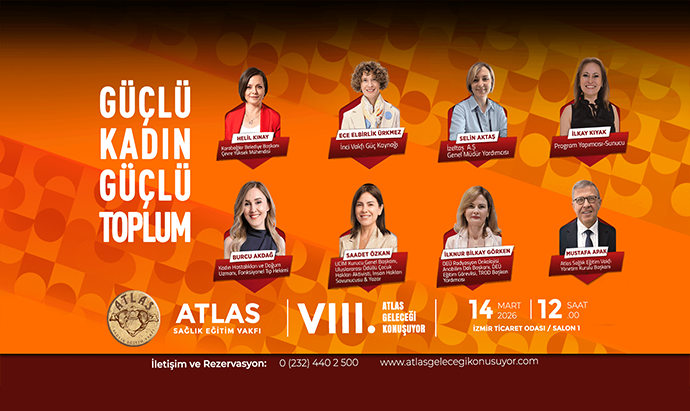 VIII. Atlas Geleceği Konuşuyor